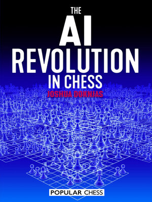 cover image of The AI Revolution in Chess